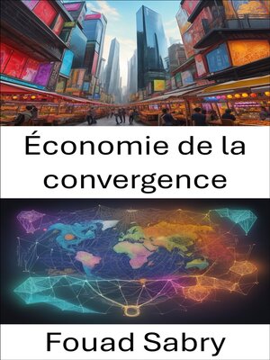 cover image of Économie de la convergence